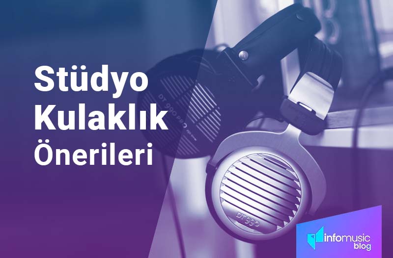 2021 Stüdyo Kulaklık Önerisi