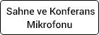 sahne ve konferans mikrofonu