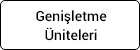 Genişletme Üniteleri