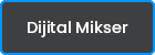 Dijital-Mikser.png (5 KB)