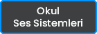 Okul-Ses-Sistemleri.png (6 KB)